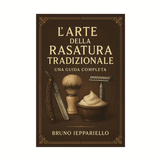 Libro L'Arte della Rasatura Tradizionale Bruno Ieppariello